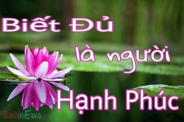 Muốn hạnh phúc không gì bằng biết đủ